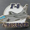 F 8 Crusader Military Pin