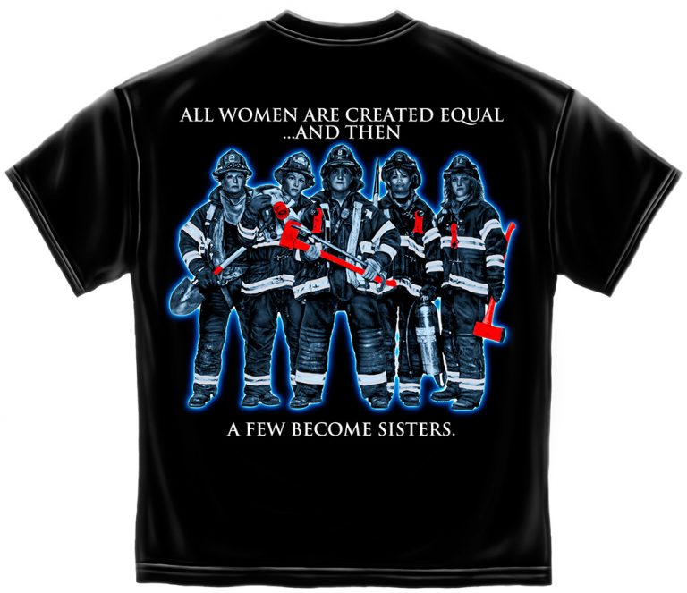 All Women Created Equal Firefighter Shirt - Image 3