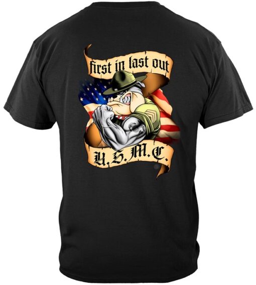 Marines USMC First In Last out Tee Shirt