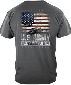 Army These Colors Don't Run Shirt